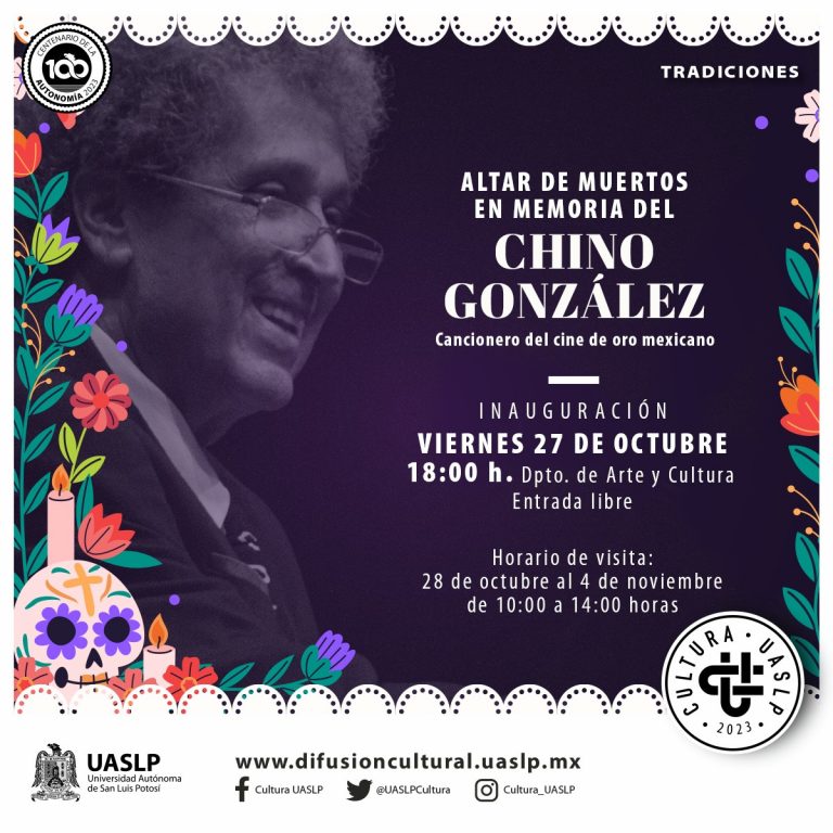 En honor a Chino González, altar de la Secretaría de Difusión Cultural de la UASLP